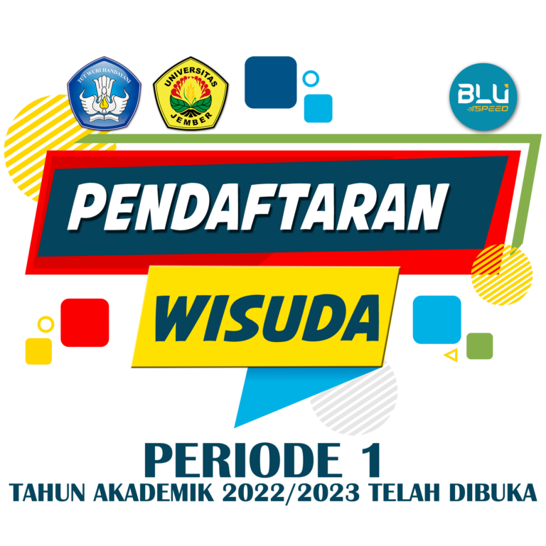 PENDAFTARAN WISUDA PERIODE 1 TAHUN AKADEMIK 2022/2023